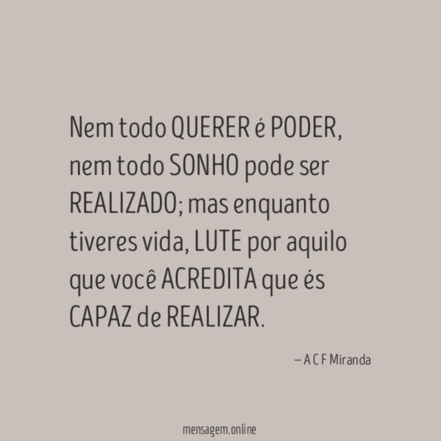 Nem todo QUERER é PODER