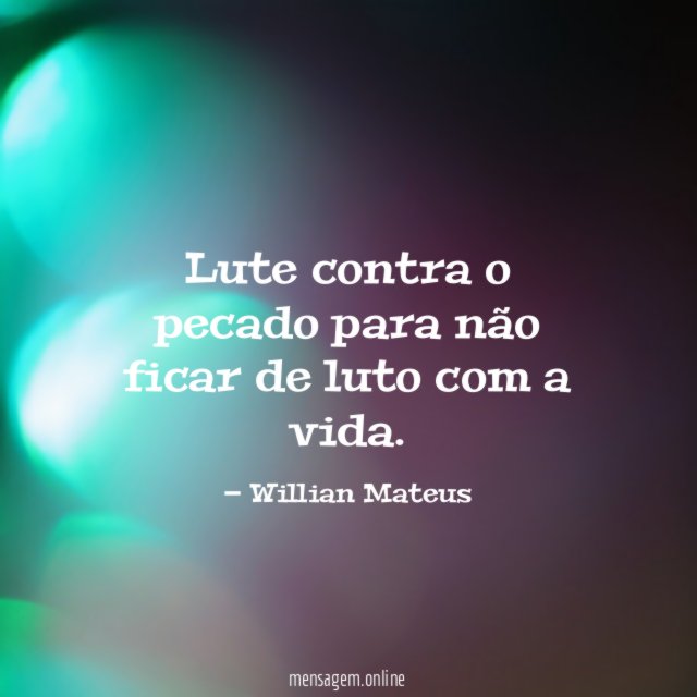 Lute contra o pecado para não ficar de