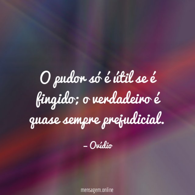 O pudor só é útil se é fingido