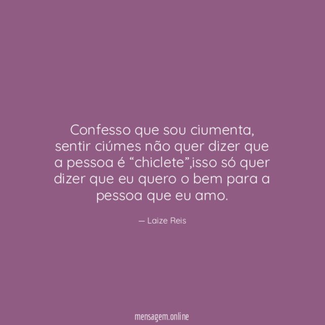 Confesso que sou ciumenta