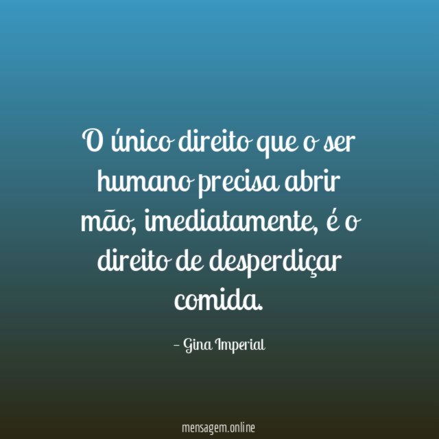 O único direito que o ser humano precisa abrir mão