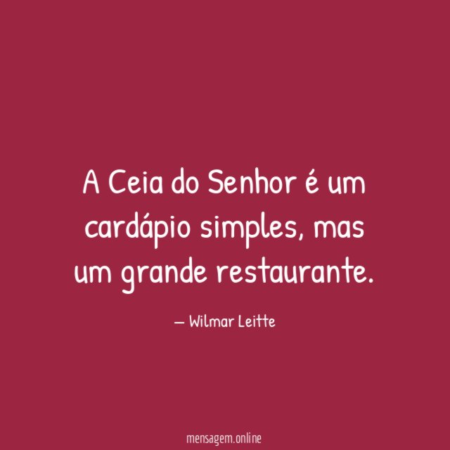 A Ceia do Senhor é um cardápio simples