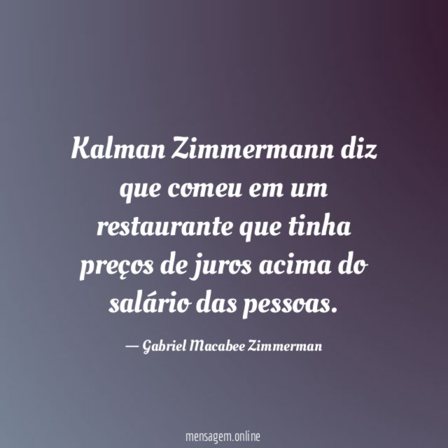 Kalman Zimmermann diz que comeu em um restaurante