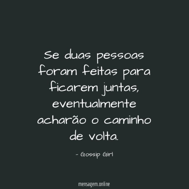 Se duas pessoas foram feitas para ficarem juntas