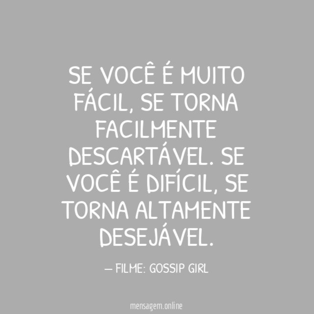 SE VOCÊ É MUITO FÁCIL