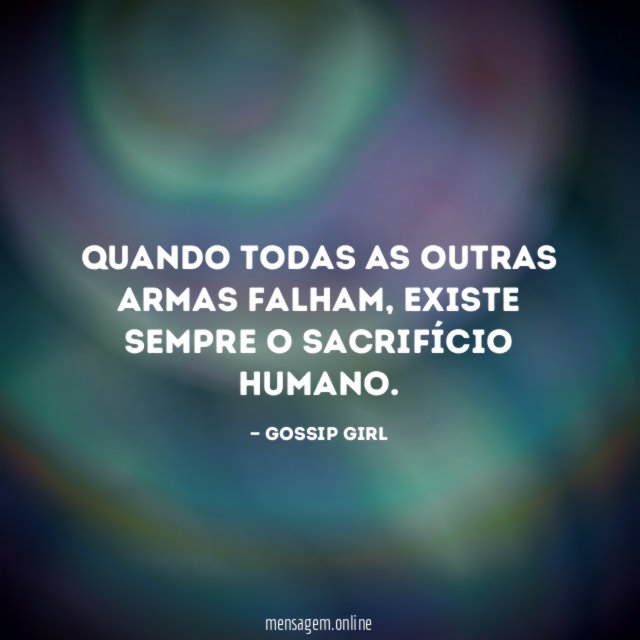 Quando todas as outras armas falham