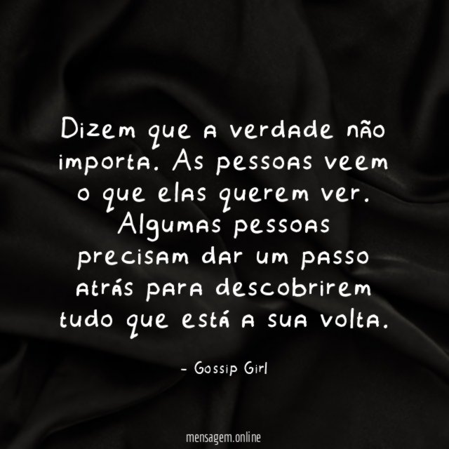 Dizem que a verdade não importa