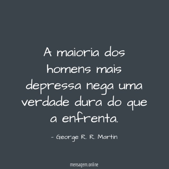 A maioria dos homens mais depressa nega uma