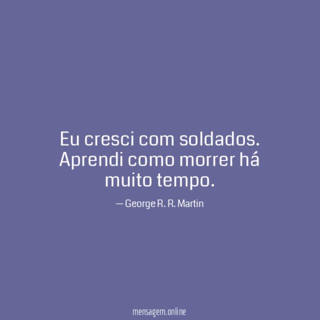 Eu cresci com soldados