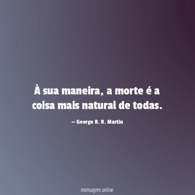 À sua maneira