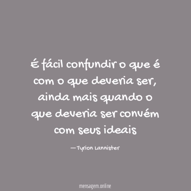 É fácil confundir o que é com o que deveria ser