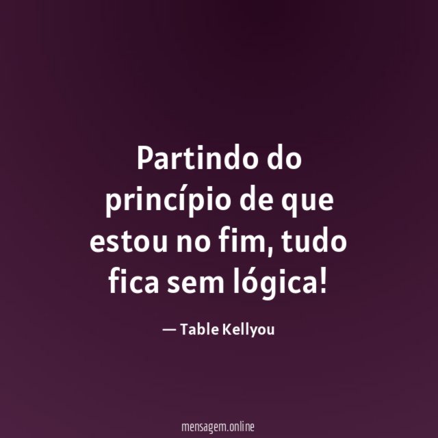 Partindo do princípio de que estou no fim