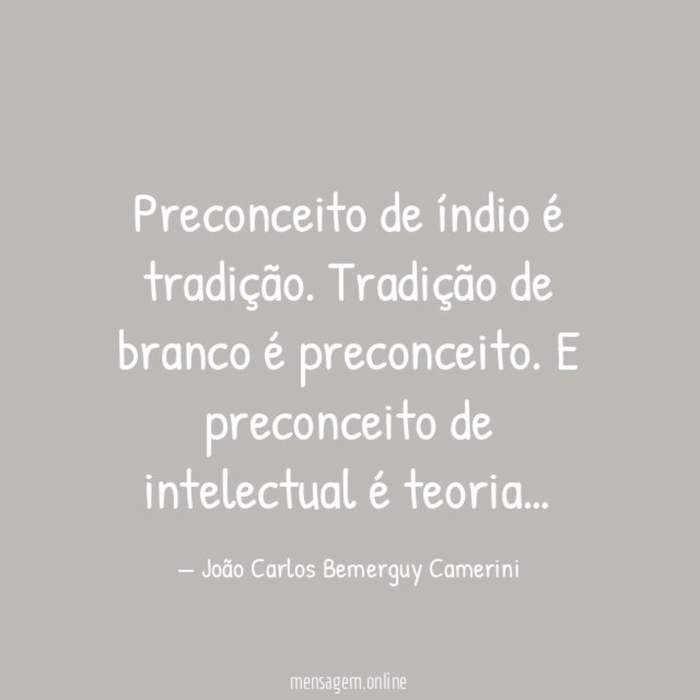 Preconceito de índio é tradição