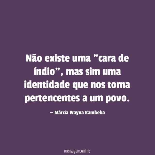 Não existe uma "cara de índio"