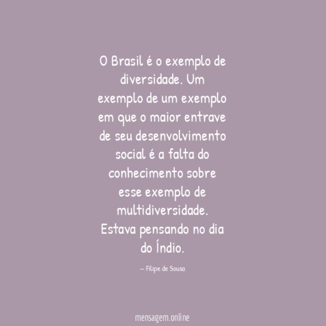 O Brasil é o exemplo de diversidade