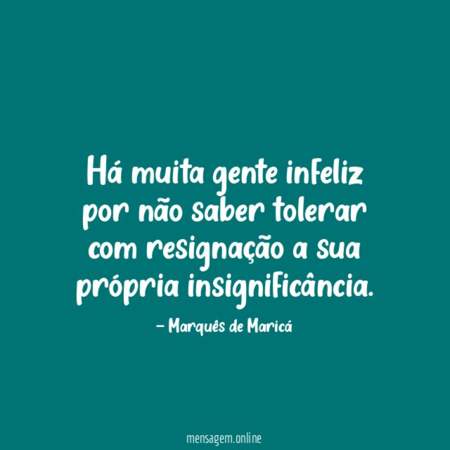 Há muita gente infeliz por não saber tolerar