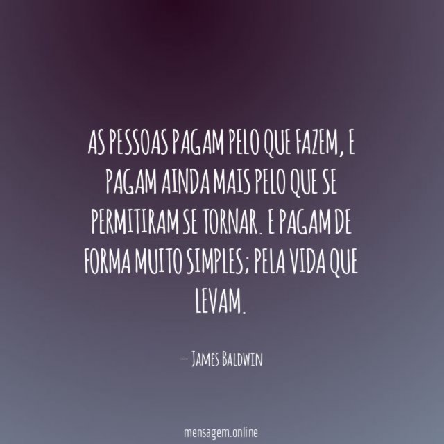 As pessoas pagam pelo que fazem