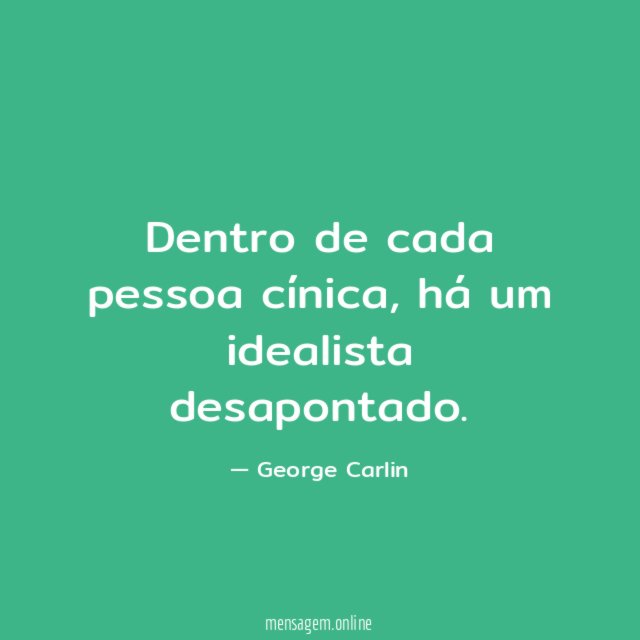 Dentro de cada pessoa cínica