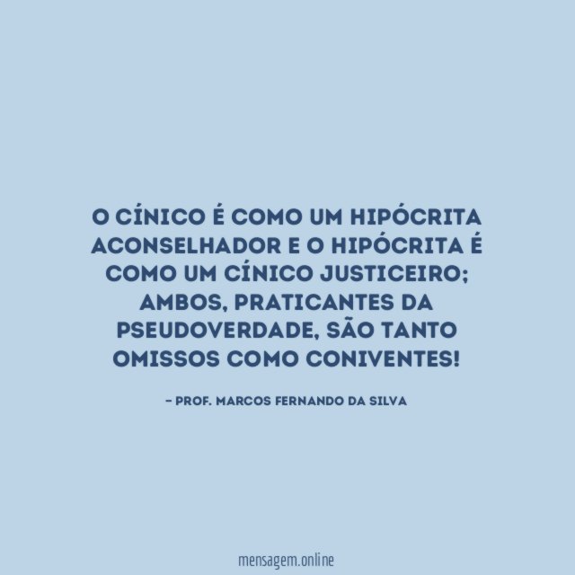 O cínico é como um hipócrita aconselhador