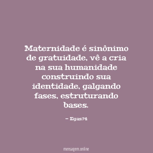 Maternidade é sinônimo de gratuidade