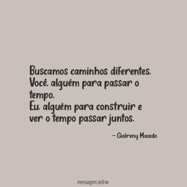 Buscamos caminhos diferentes