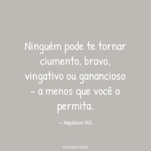 Ninguém pode te tornar ciumento