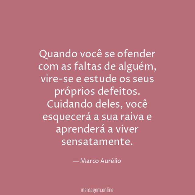 Quando você se ofender com as faltas de alguém