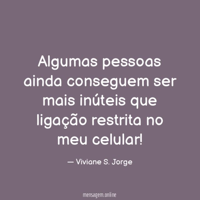 Algumas pessoas ainda conseguem ser mais inúteis que