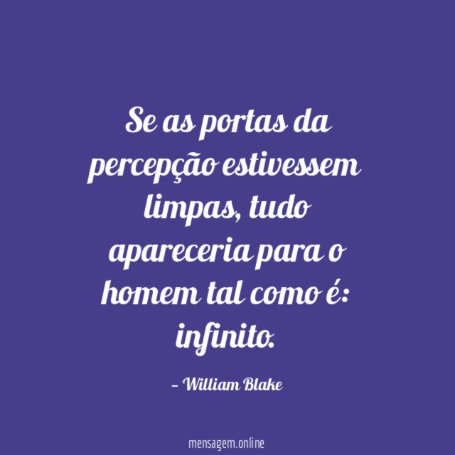 Se as portas da percepção estivessem limpas