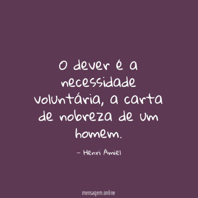 O dever é a necessidade voluntária