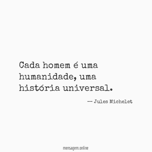Cada homem é uma humanidade