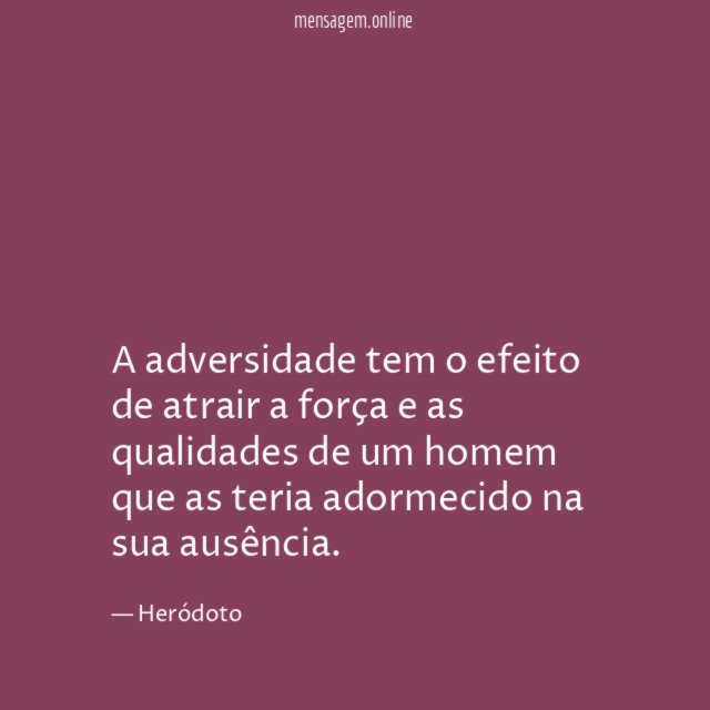 A adversidade tem o efeito de atrair a