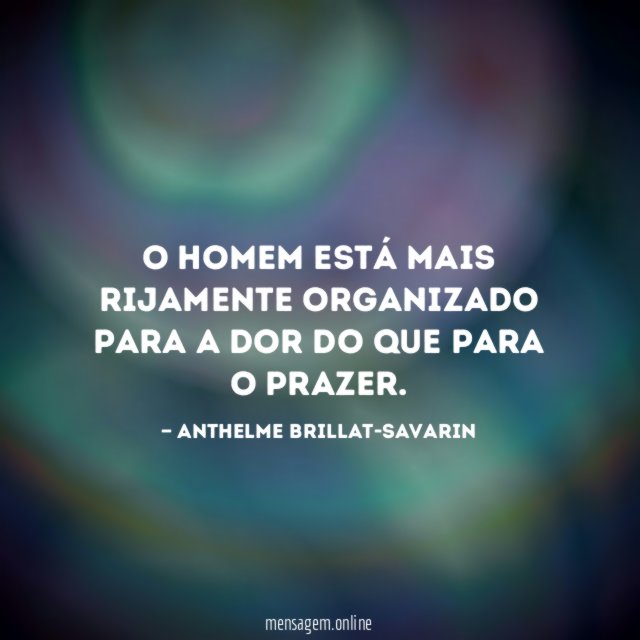 O homem está mais rijamente organizado para a