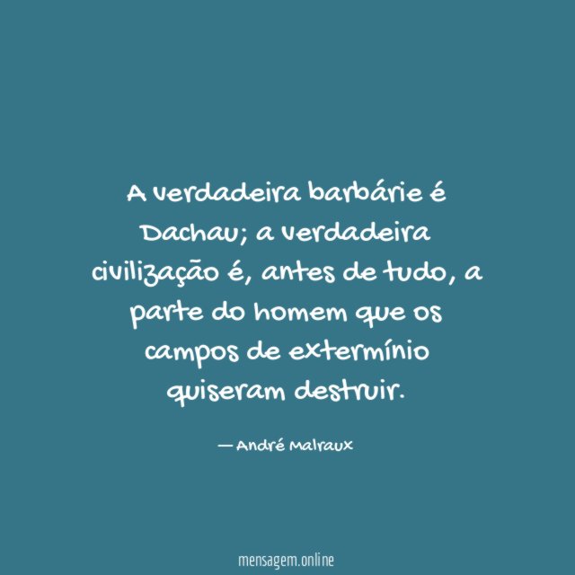A verdadeira barbárie é Dachau