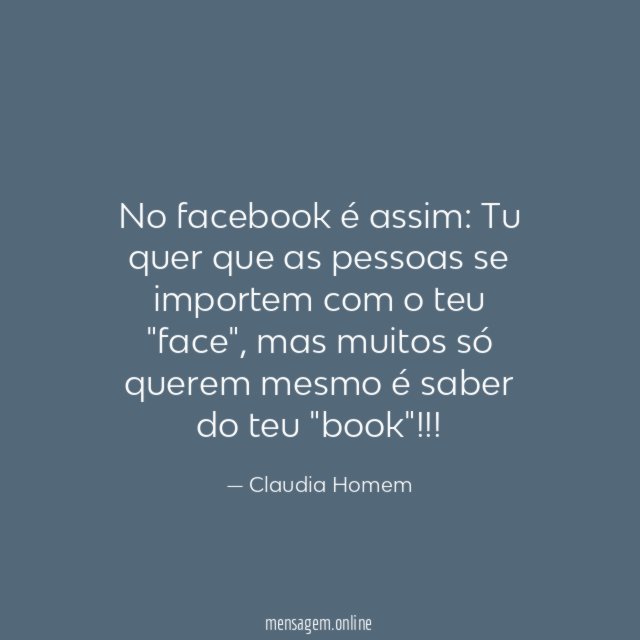 No facebook é assim