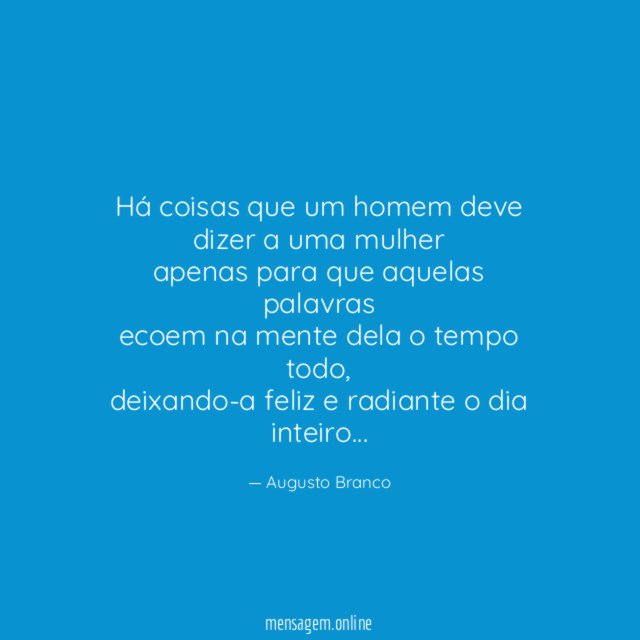 Há coisas que um homem deve dizer a