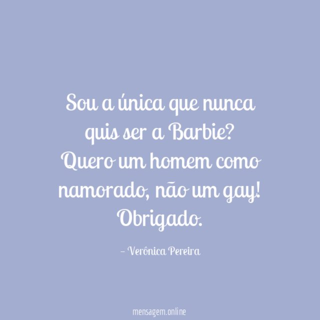 Sou a única que nunca quis ser a Barbie