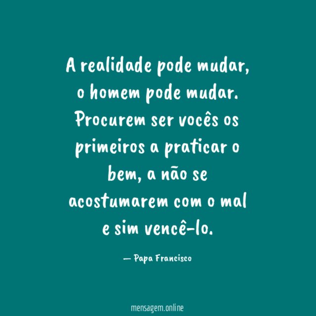 A realidade pode mudar