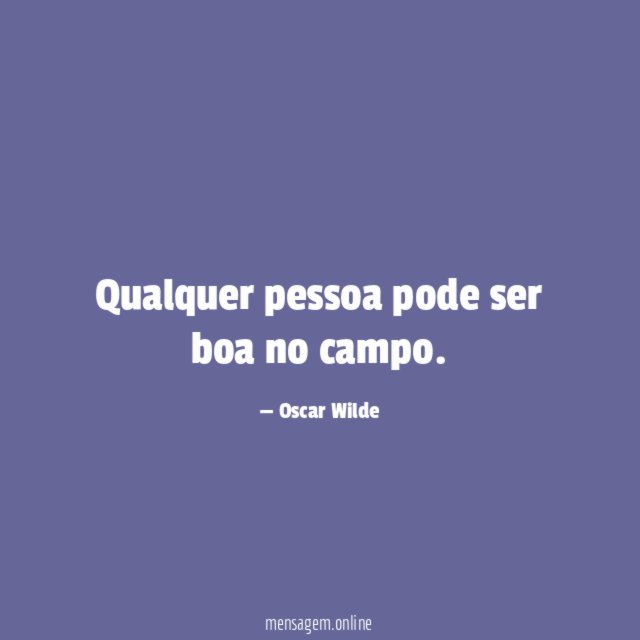 Qualquer pessoa pode ser boa no campo