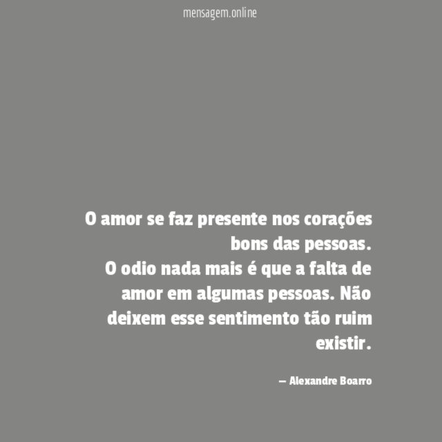 O amor se faz presente nos corações bons das pessoas
