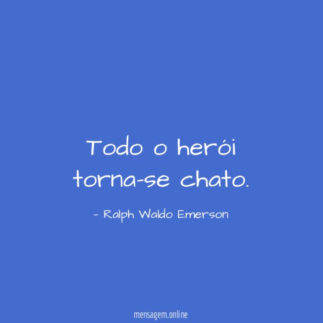 Todo o herói torna-se chato