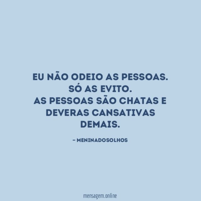 Eu não odeio as pessoas