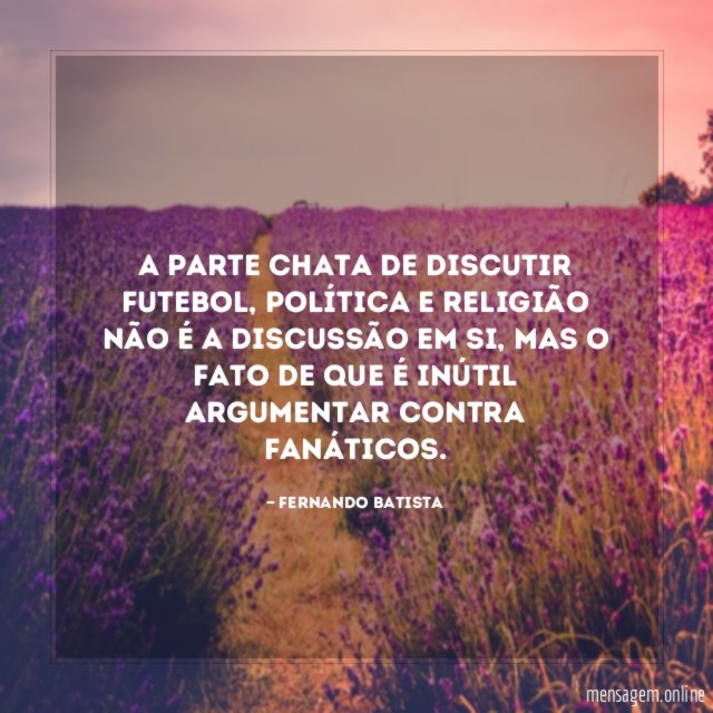A parte chata de discutir futebol