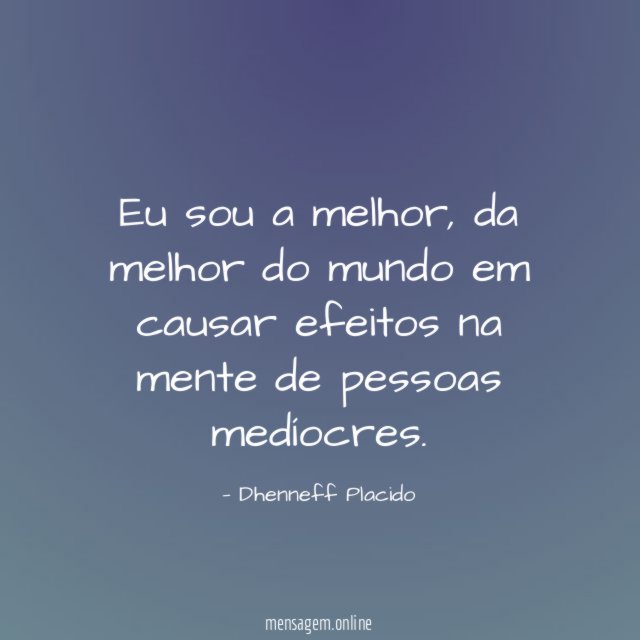 Eu sou a melhor