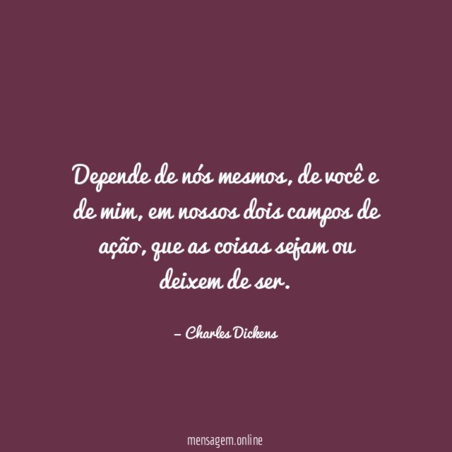 Depende de nós mesmos