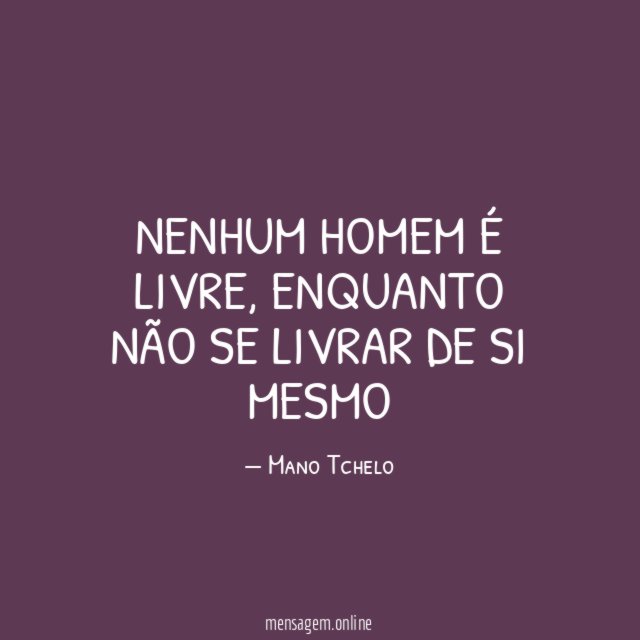 Nenhum homem é livre