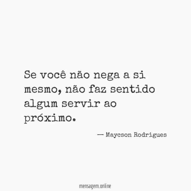 Se você não nega a si mesmo