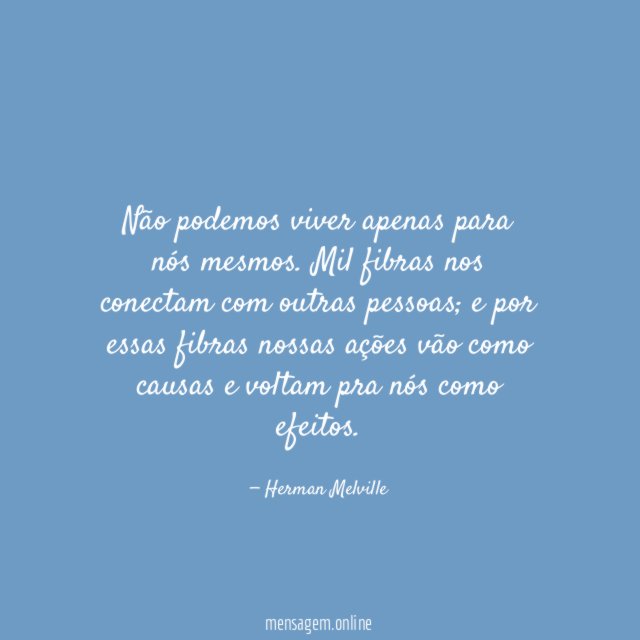 Não podemos viver apenas para nós mesmos