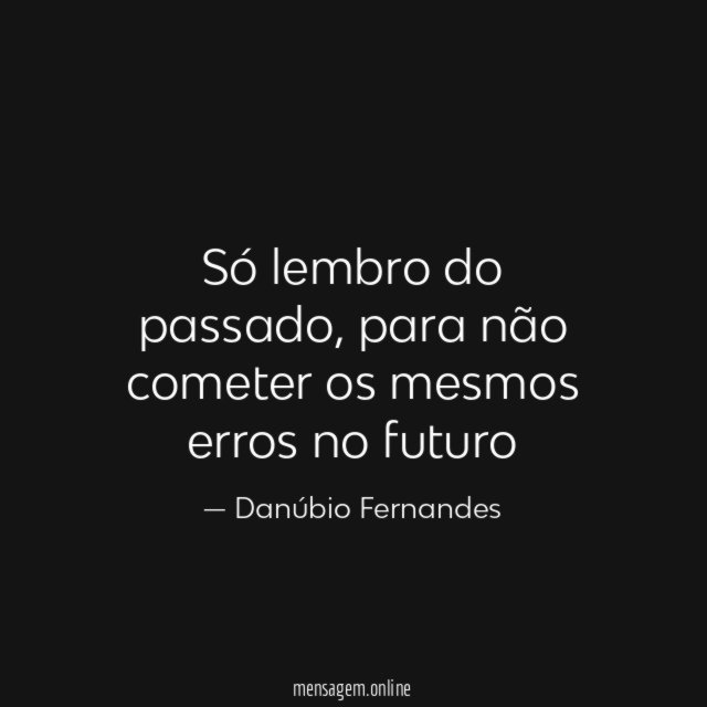 Só lembro do passado