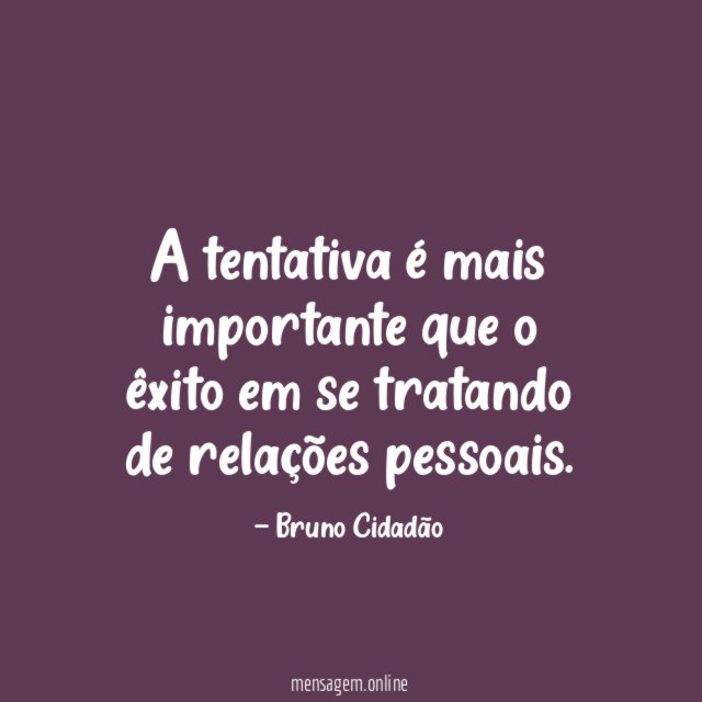 A tentativa é mais importante que o êxito